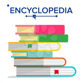 Encyclopedia Pile Vector. Books Stack With Bookmarks. Science, Learning Concept. Dictionary, Literature Textbook Icon. Isolated Illustration