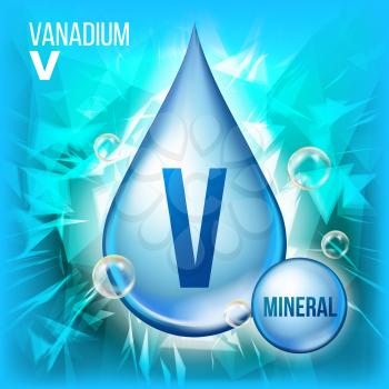 V Vanadium Vector. Mineral Blue Drop Icon. Vitamin Liquid Droplet Icon. Substance For Beauty, Cosmetic, Heath Promo Ads Design. 3D Mineral Complex. Illustration