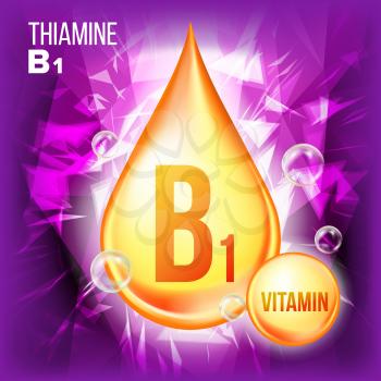 Vitamin B1 Thiamine Vector. Vitamin Gold Oil Drop Icon. Organic Gold Droplet Icon. For Beauty, Cosmetic, Heath Promo Ads Design. Drip 3D Complex. Illustration
