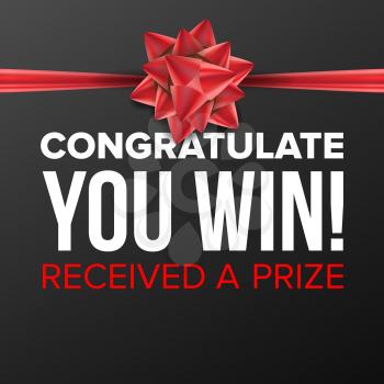 You Win Poster Vector. Festive Sign. Surprise Concept. Gift Game. Realistic Red Satin Bow. Illustration