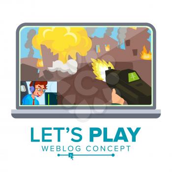 Let s Play Blogger Review Concept Vetor. Videoblogger On A Screen. Young Video Streamer Boy. Gaming Blog. Live Broadcast Online. Illustration