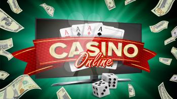 Online Casino Vector. Banner With Computer Monitor. Online Poker Gambling Casino Banner Sign. Bright Chips, Dollar Coins, Banknotes. Illustration