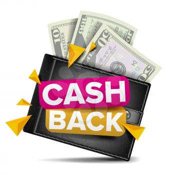 Cash Back Concept Vector. Realistic Wallet, Paper Money. Online Payment, Shopping. Cash Refund Sign. Isolated