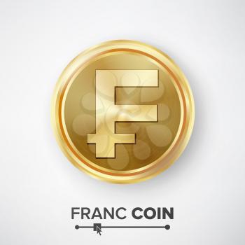 Franc Gold Coin Vector. Realistic Money Sign