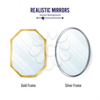 Realistic Mirrors Set Vector. Mirror Frames Or Mirror Decor
