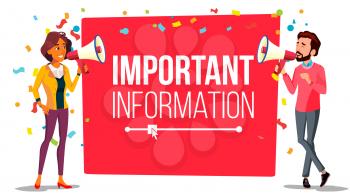 Important Information Attention Banner Vector. Businessman, Woman With Megaphone. Loudspeaker. Business Advertising. Text Illustration