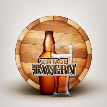 Bottle And Glass Of Beer With Wooden Barrel Vector. Brown Flask And Cup With Bubble Alcoholic Beverage And Retro Barrel On Background Depicted On Vintage Tavern Banner. Realistic 3d Illustration