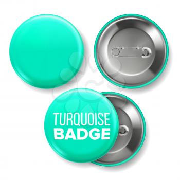 Turquoise Badge Mockup Vector. Pin Brooch Turquoise Button Blank. Two Sides. Front, Back View. Branding Design Realistic Illustration