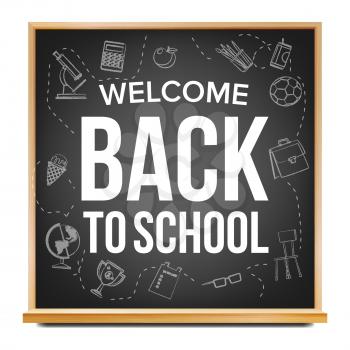 Back To School Banner Vector. Black. Classroom Chalkboard. Sale Poster. 1 September. Education Related. Realistic Illustration