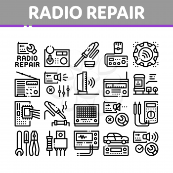 Radio Repair Service Collection Icons Set Vector. Radio Repair Electronic And Mechanical Equipment Soldering Iron And Ammeter Concept Linear Pictograms. Monochrome Contour Illustrations