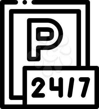 24 Hour Parking Icon Vector. Outline 24 Hour Parking Sign. Isolated Contour Symbol Illustration