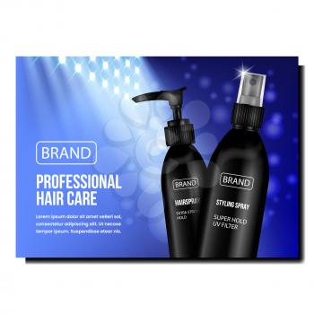 Professional Hair Care Promotional Poster Vector. Hair Care Cosmetics Blank Bottles With Pump And Spray On Advertising Banner. Beauty Salon Accessories Style Concept Template Illustration
