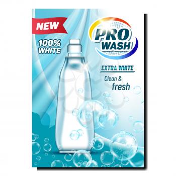 Pro Wash Liquid Package Advertising Poster Vector. Blank Plastic Bottle And Soap Bubbles. Container For Extra White Clean And Fresh Laundry Cleaner Concept Mockup Realistic 3d Illustration