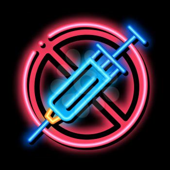 injection ban neon light sign vector. Glowing bright icon injection ban sign. transparent symbol illustration