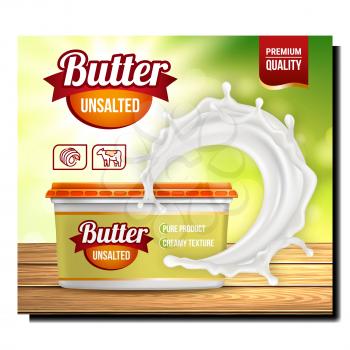 Butter Unsalted Creative Promotion Poster Vector. Butter Blank Package On Wooden Table And Milk Splash On Advertising Banner. Cow Creamy Natural Product Stylish Concept Mockup Illustration