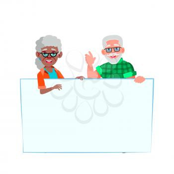Elderly Man And Woman Holding Blank Banner Vector. Caucasian Smiling Guy And African Lady Hold Empty Banner Together. Characters Pensioners Marketing Occupation Flat Cartoon Illustration