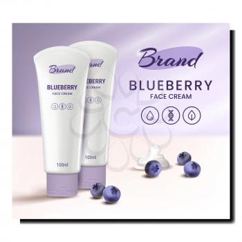 Blueberry Face Cream Creative Promo Poster Vector. Blueberry Face Cream Blank Tubes And Natural Bio Berries On Advertising Banner. Facial Skin Care Cosmetic Style Concept Template Illustration
