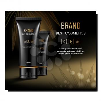 Best Cosmetics Creative Promotional Banner Vector. Cosmetics Elegant Tubes Packaging On Advertising Poster. Skincare Lotion For Moisturizing And Treatment Skin Stylish Concept Layout Illustration