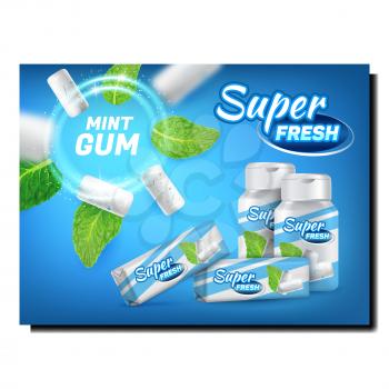 Super Fresh Mint Gum Promotional Banner Vector. Freshness Mint Gum Blank Bottles And Packages, Chewy Candies And Spearmint Leaves On Advertising Poster. Style Concept Template Illustration