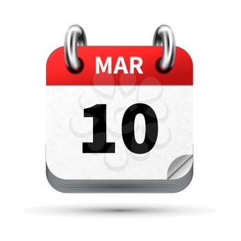 Bright realistic icon of calendar with 10 march date on white