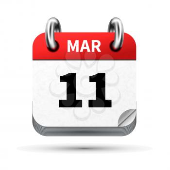 Bright realistic icon of calendar with 11 march date on white