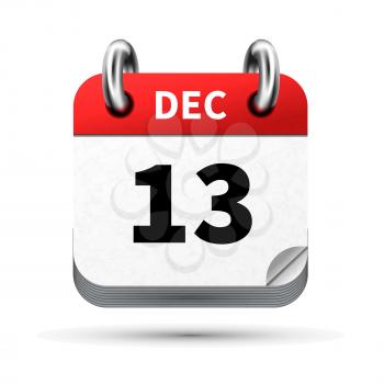 Bright realistic icon of calendar with 13 december date on white