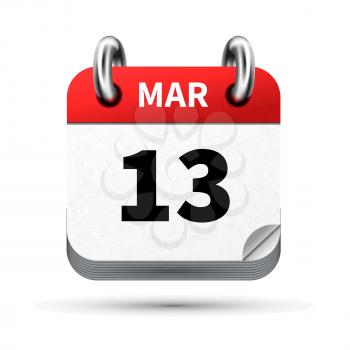 Bright realistic icon of calendar with 13 march date on white