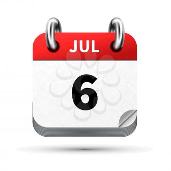 Bright realistic icon of calendar with 6 july date on white