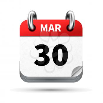Bright realistic icon of calendar with 30 march date on white