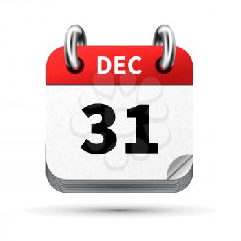 Bright realistic icon of calendar with 31 december date on white