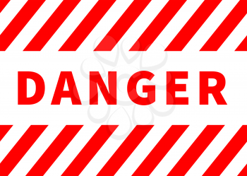 Danger sign, warning plate with red stripes isolated on white