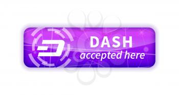 Dash accepted here, bright glossy badge isolated on white