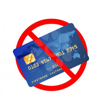 Credit cards are not allowed, red forbidden sign isolated on white