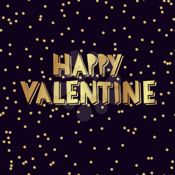 Happy valentine gold hand lettering - handmade  vector illustration 