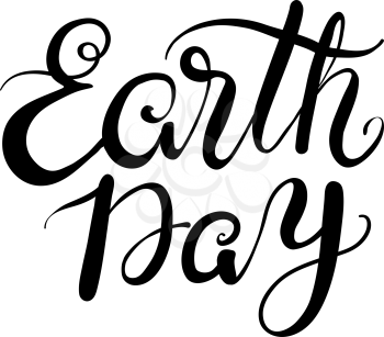 The phrase earth Day. Poster lettering on holiday. Vector illustration.