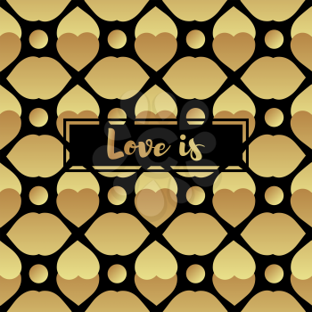 Gold valentines invitation card with heart. Love is... 