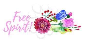Lettering Free Spirit Watercolor gentle bouquet of flowers isolated on white background. Banner, print for T-shirts, pillows, postcards