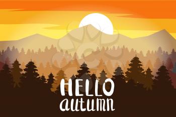 Hello Autumn, forest, mountains, silhouettes of pine trees, firs panorama horizon lettering