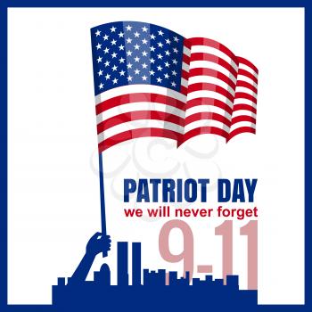 Patriot Day, American Flag. Patriot Day September 11, 2001. Design template, we will never forget, Vector illustration for Patriot Day