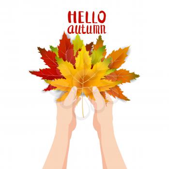 Hands hold autumn colorful leaves bright bouquet fall, floral. Hello Autumn lettering