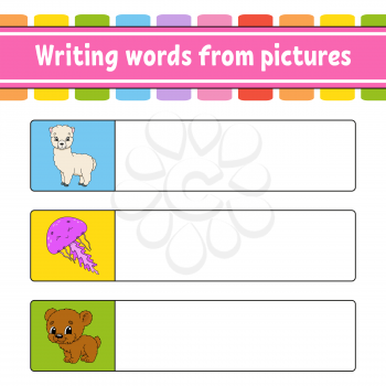 Writing words from pictures. Education developing worksheet. Learning game for kids. Activity page. Puzzle for children. Riddle for preschool. Isolated vector illustration. Cartoon characters.