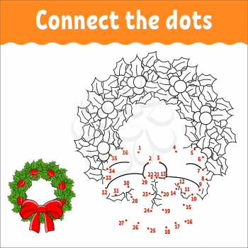 Dot to dot game. Draw a line. Christmas wreath of holly leaves and berries decorated with a bow. For kids. Activity worksheet. Coloring book. With answer. Cartoon character.