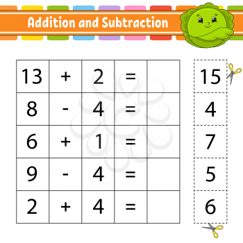 Addition and subtraction. Task for kids. Education developing worksheet. Activity page. Game for children. Funny character. Isolated vector illustration. Cartoon style.