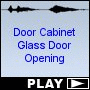 Door Cabinet Glass Door Opening